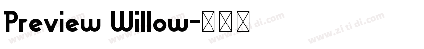 Preview Willow字体转换